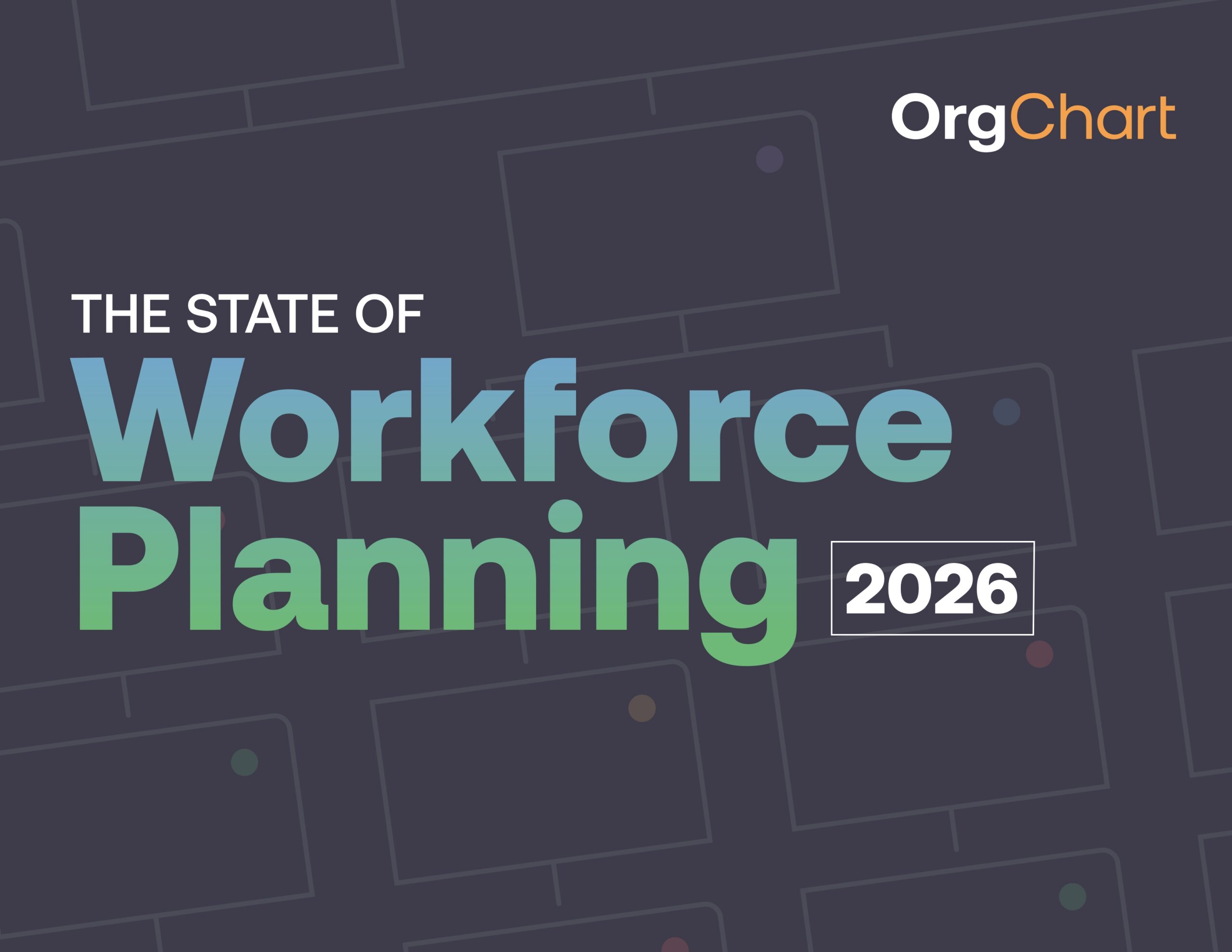 The State of Workforce Planning 2026